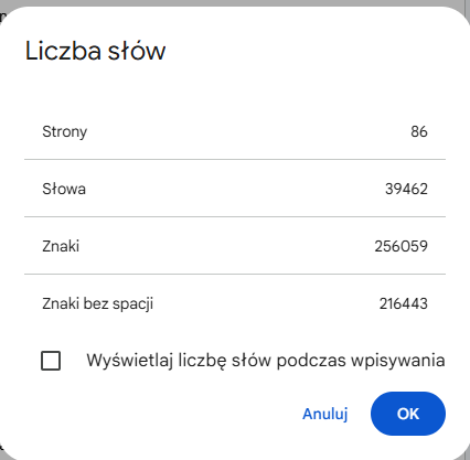 Screenshot z narzeędzia do liczenia znaków w edytorze tekstowym pokazujacy że w pliku jest 86 stron, 39462 słów i 256059 znaków ze spacjami.